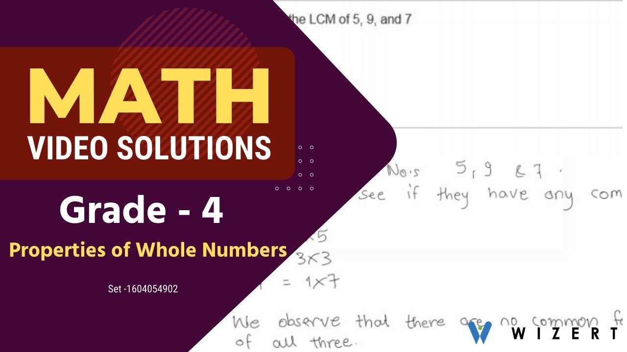 4th Grade Maths Video Lessons - Math Properties Of Whole Numbers videos for Grade 4 - Set 1604054902