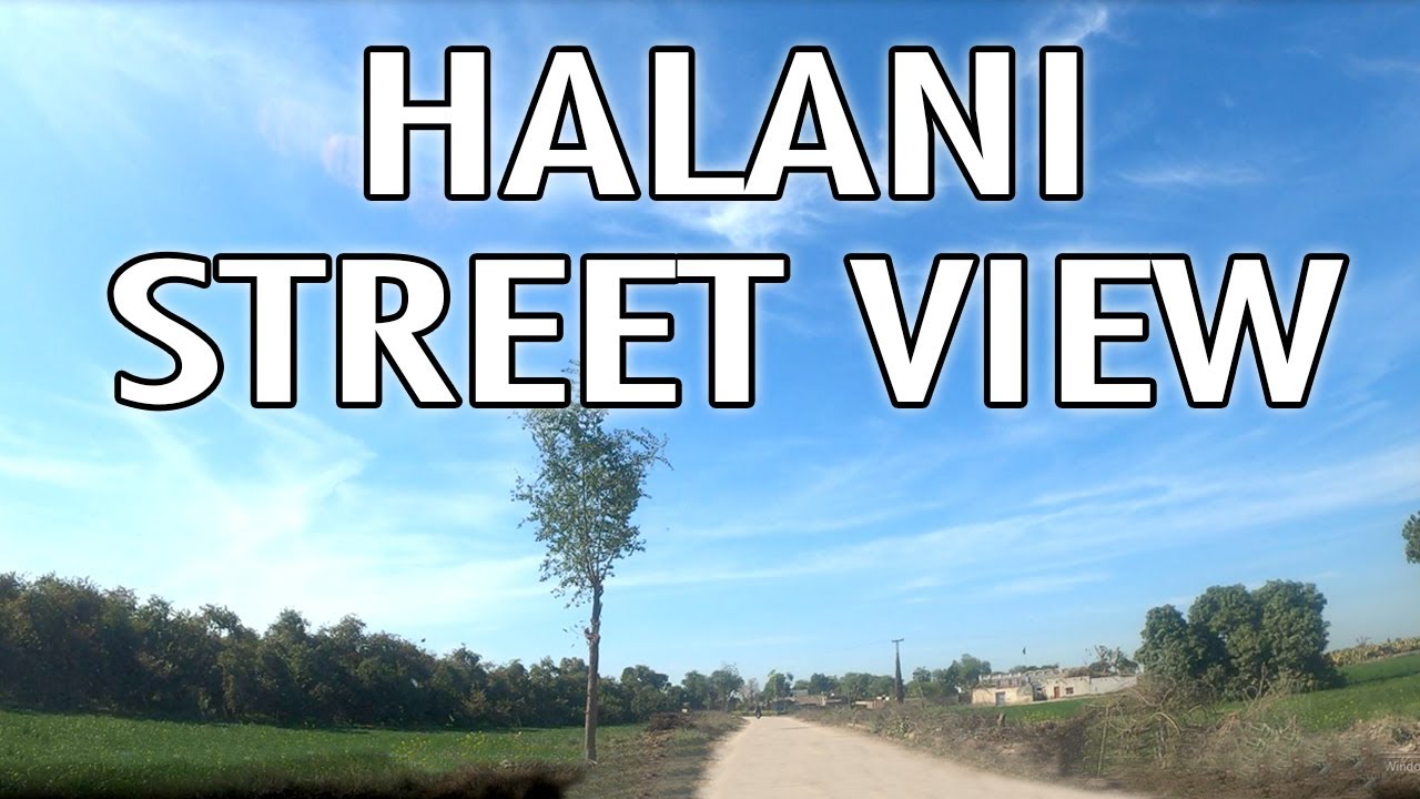 HALANI STREET VIEW 2020 - Halani Sindh Pakistan Tour- Halani City Sindh Pakistan Drive - 4K HD