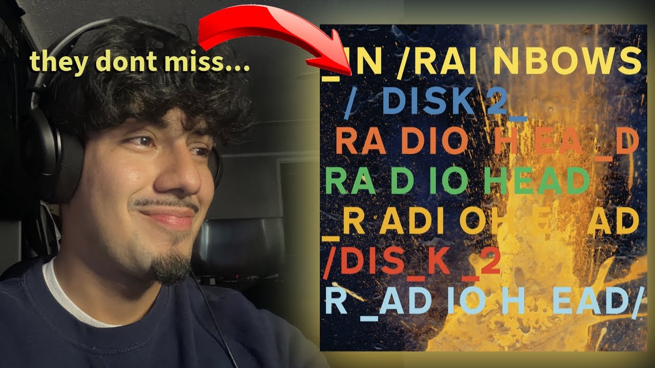IN RAINBOWS DISK 2 REACTION-Radiohead(FIRST TIME)