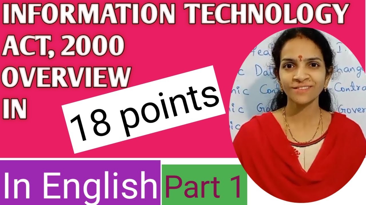 Salient features of Information technology Act, 2000 part 1 in  english