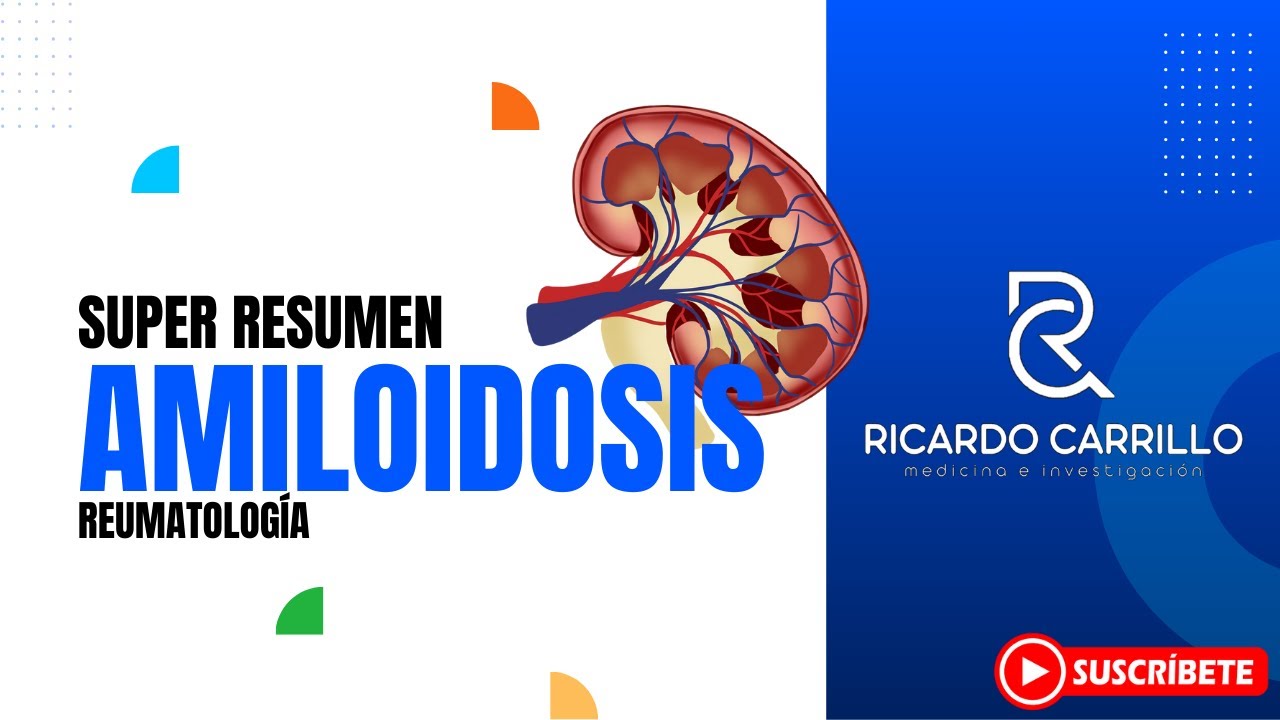 Amiloidosis l Super Resumen