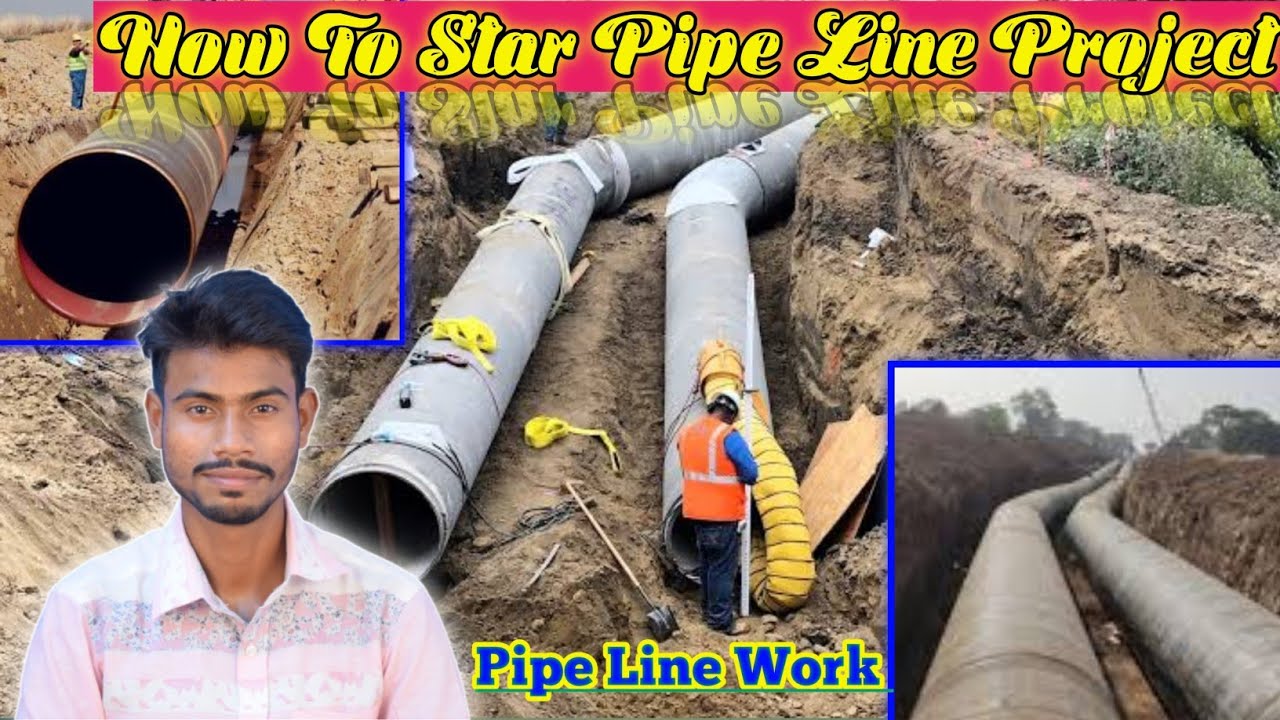 How To Start Pipe Line Work | Pipe Line Project Par Kam Kaise Karen Ge Full Details Me Cover kiya