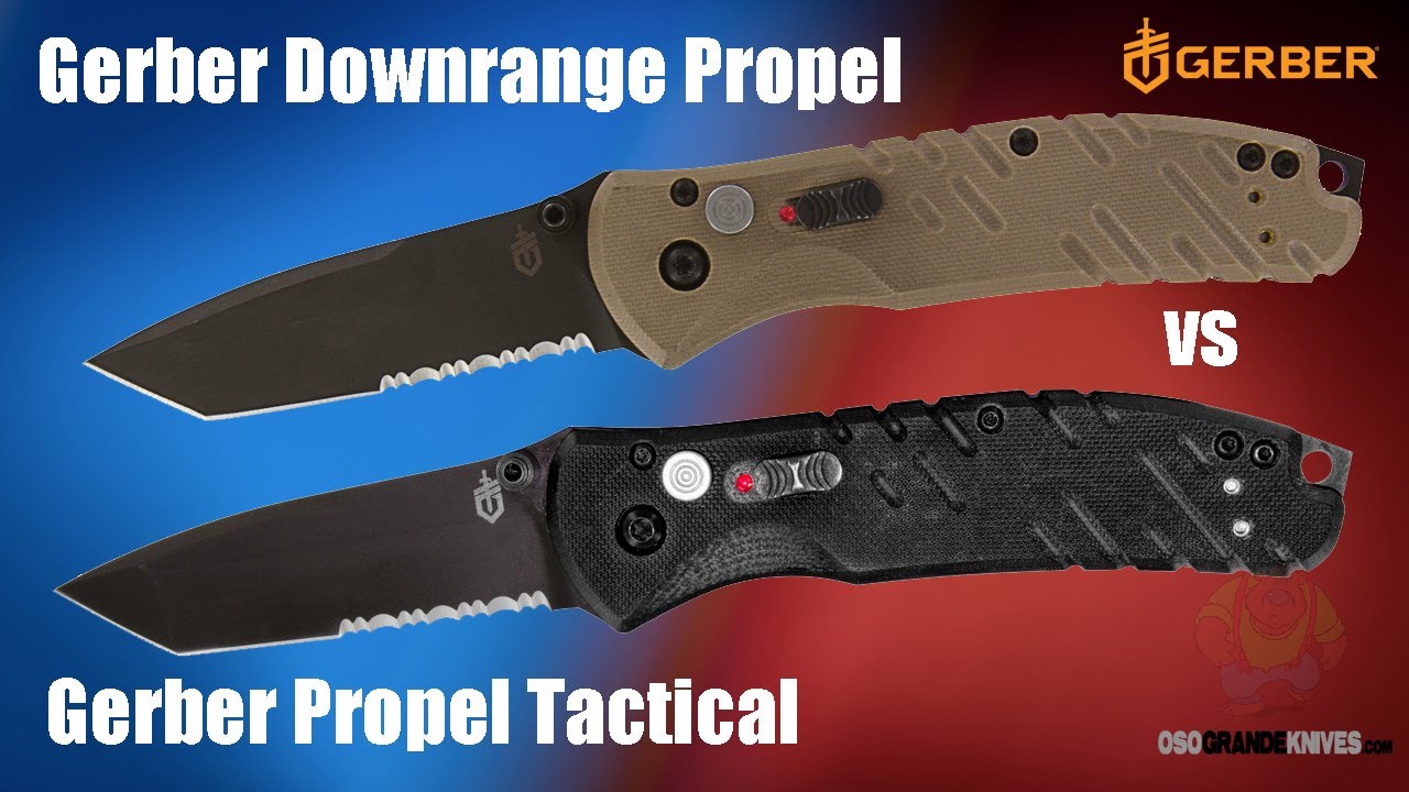Gerber Propel vs Down Range Propel Knife Comparison | OsoGrandeKnives