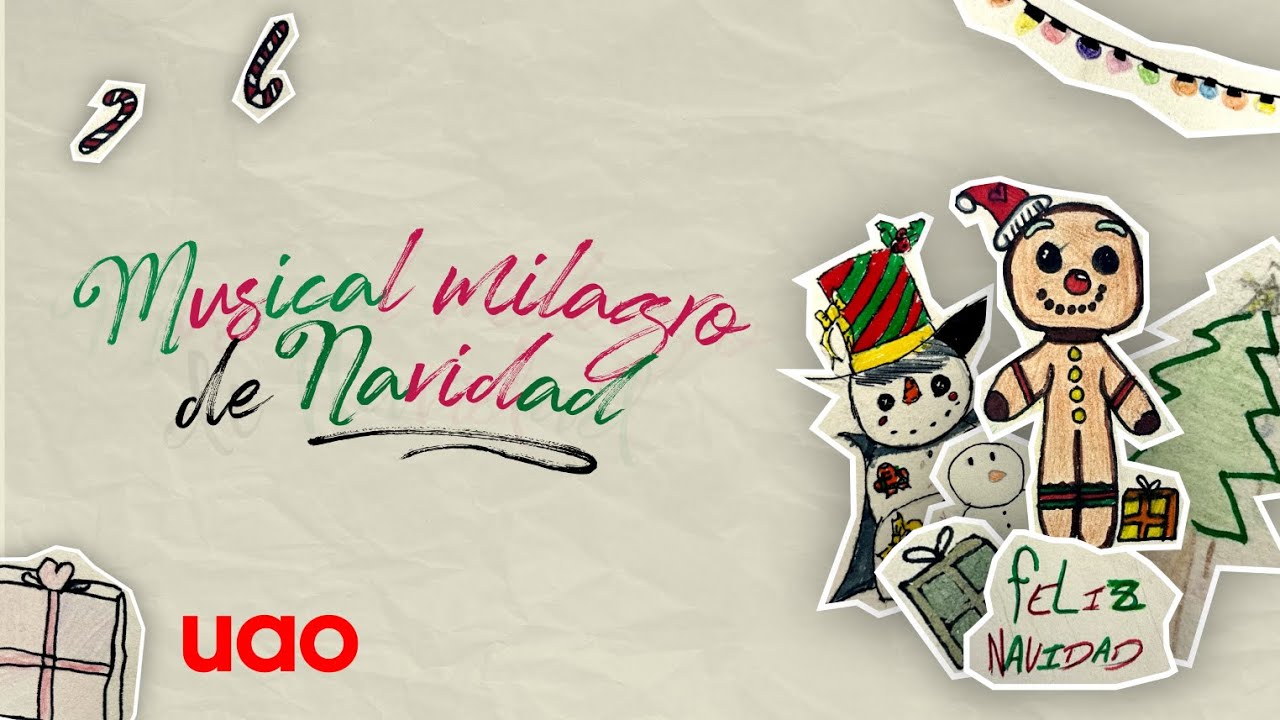 🔴 Musical Milagro de Navidad UAO