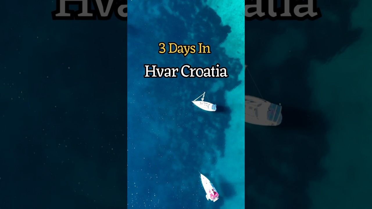Hvar Croatia | 3 Days Itinerary | Things to Do in Hvar | Hvar Travel Guide | The Travel Guardian