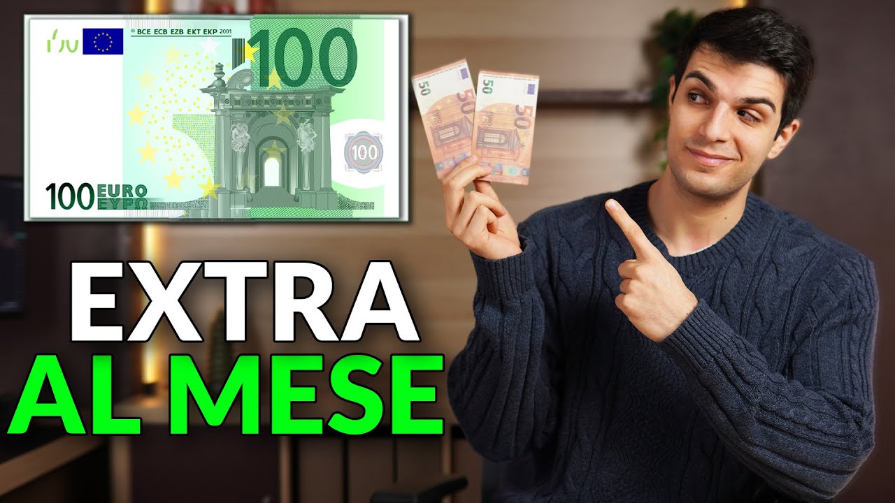 5 Metodi REALI per Guadagnare 100&euro; EXTRA al MESE nel 2023