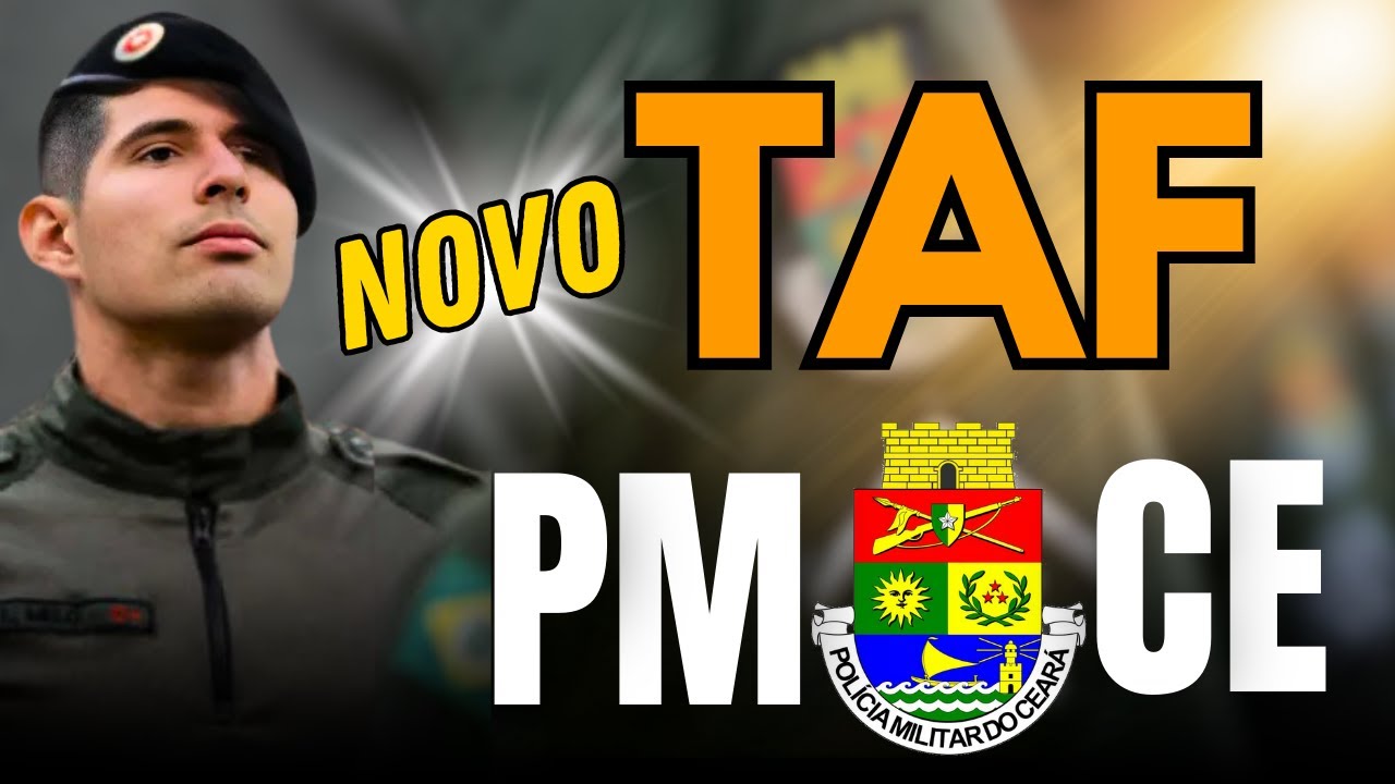 [ATUALIZADO 2025] Tudo sobre o TAF da PMCE | Teoria e Prática