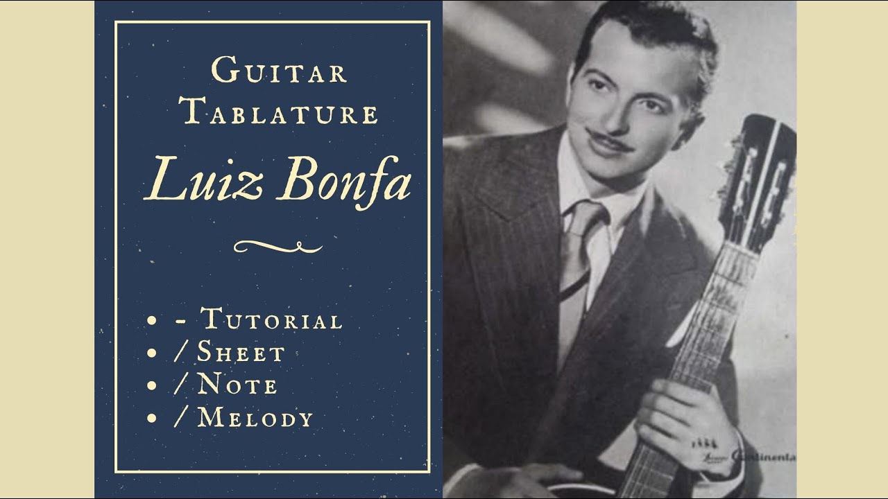Guitar TAB - Luiz Bonfa : Ilha de Coral  (1922-2001) | Tutorial Sheet Lesson #iMn