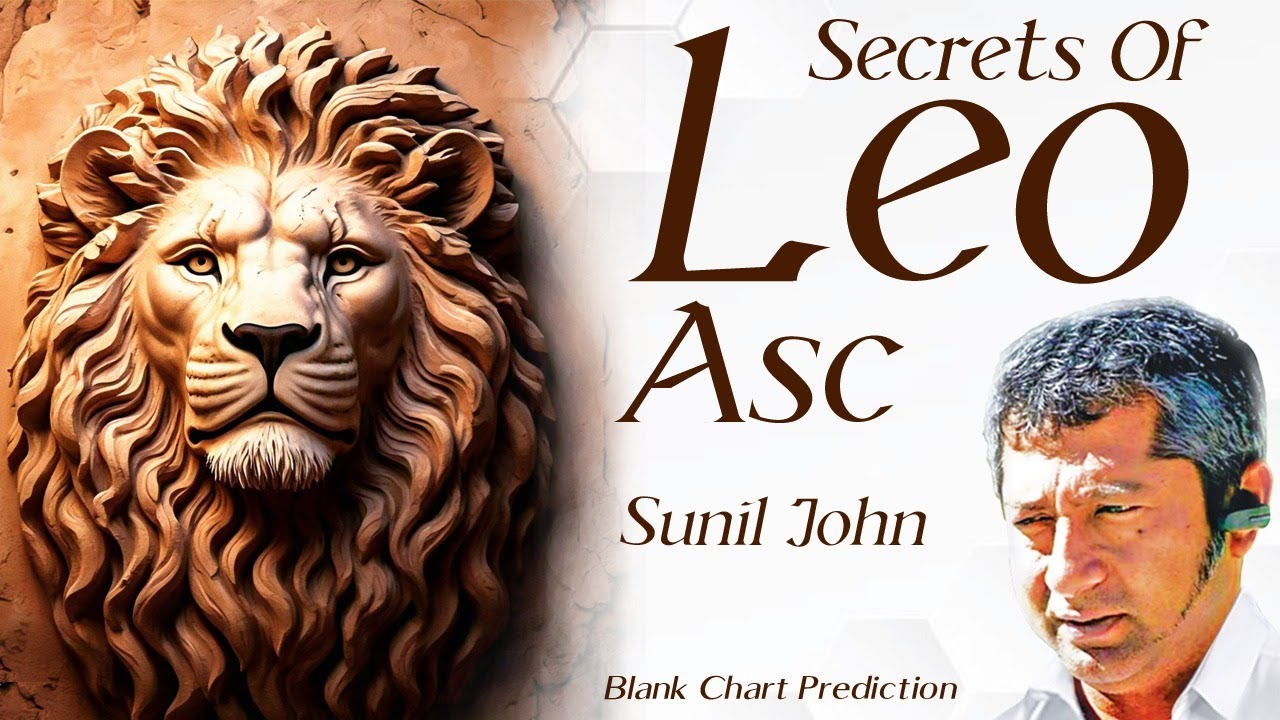 Secret of Leo | Leo & Sun Blank Chart Prediction | Blank Chart Prediction by Sunil John