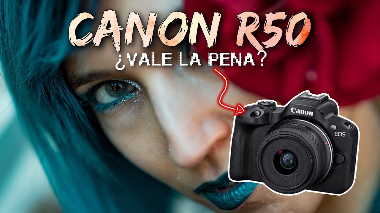 El GRAN PROBLEMA de la CANON EOS R50 - (Resultados en fotograf&iacute;a y v&iacute;deo)