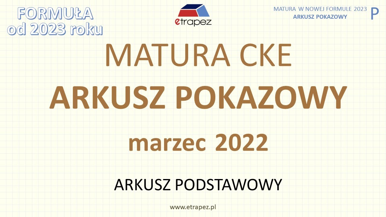 Arkusz pokazowy marzec 2022 (poziom podstawowy). Matura 2023 CKE matematyka - nowa formuła