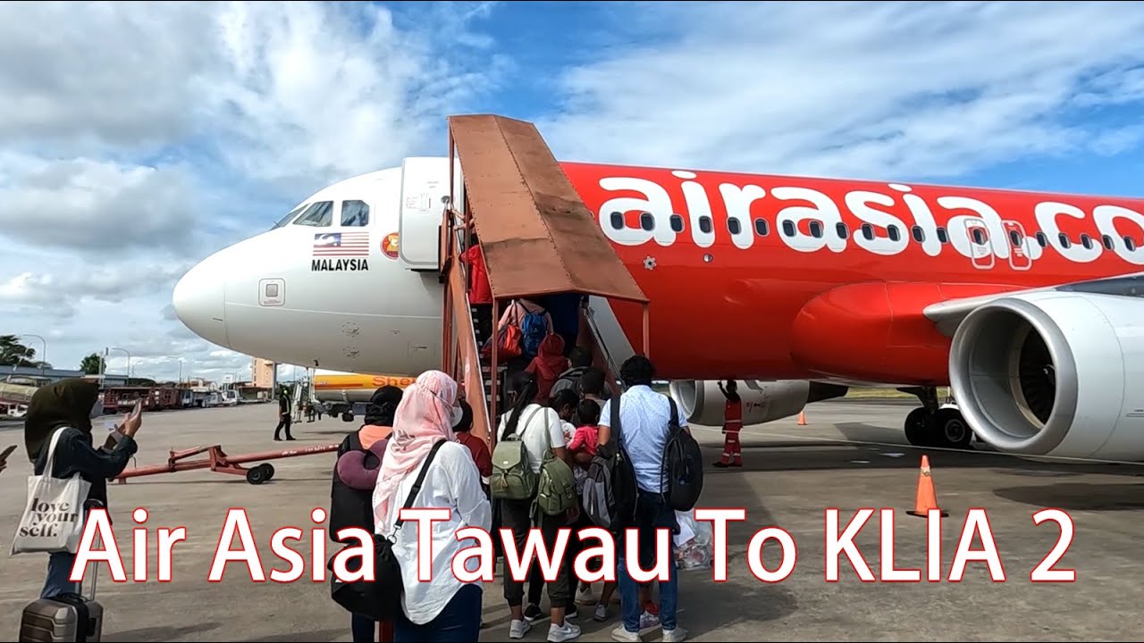 Air Asia Tawau To KLIA 2 Malaysia