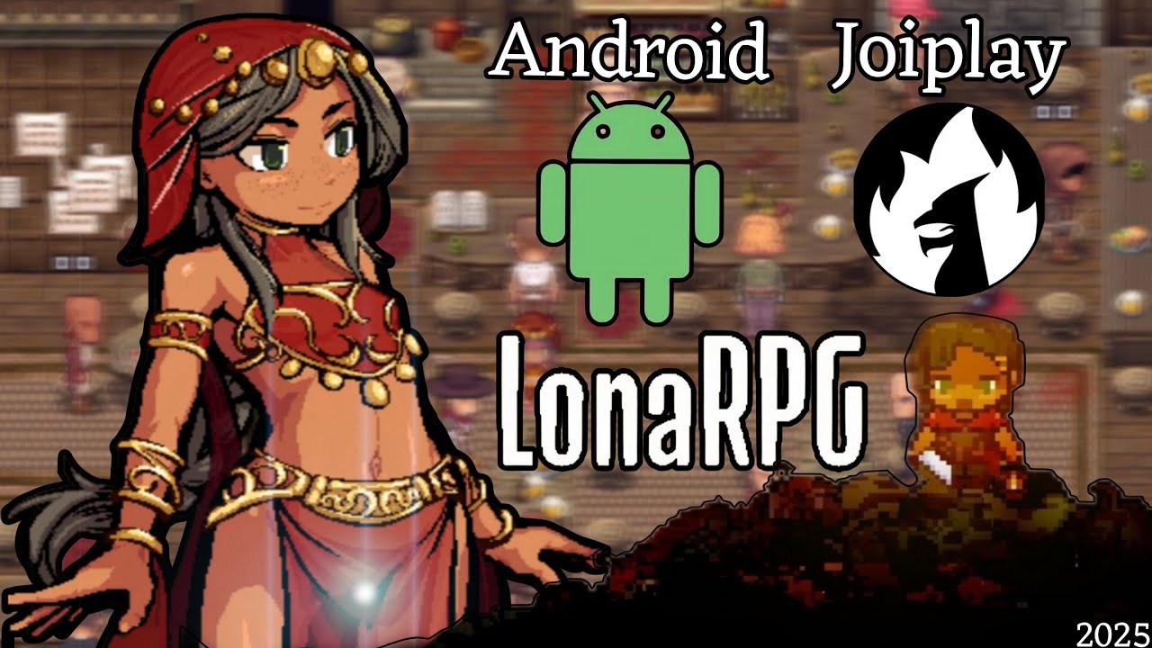 How to Play LonaRPG on Android 2025 | Joiplay Full Setup Guide (No PC Needed!)