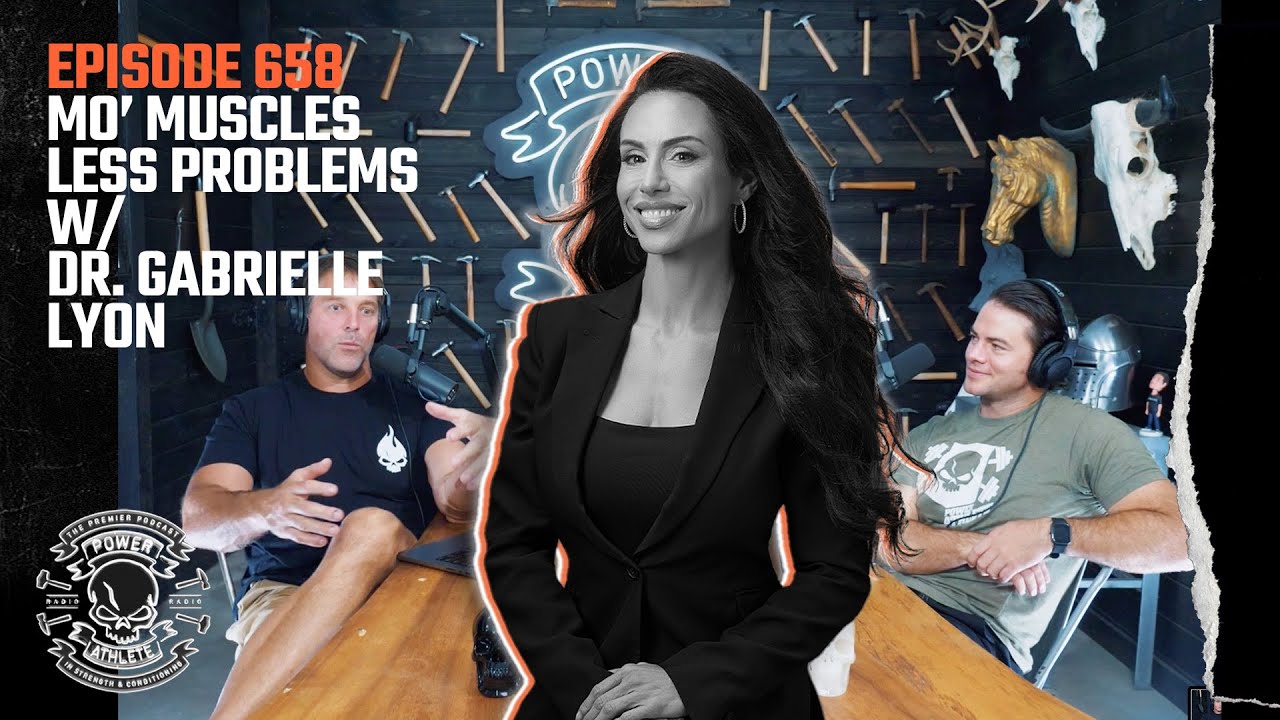 Power Athlete Radio Ep 658 // Mo&rsquo; Muscle, Less Problems w/ Dr Gabrielle Lyon
