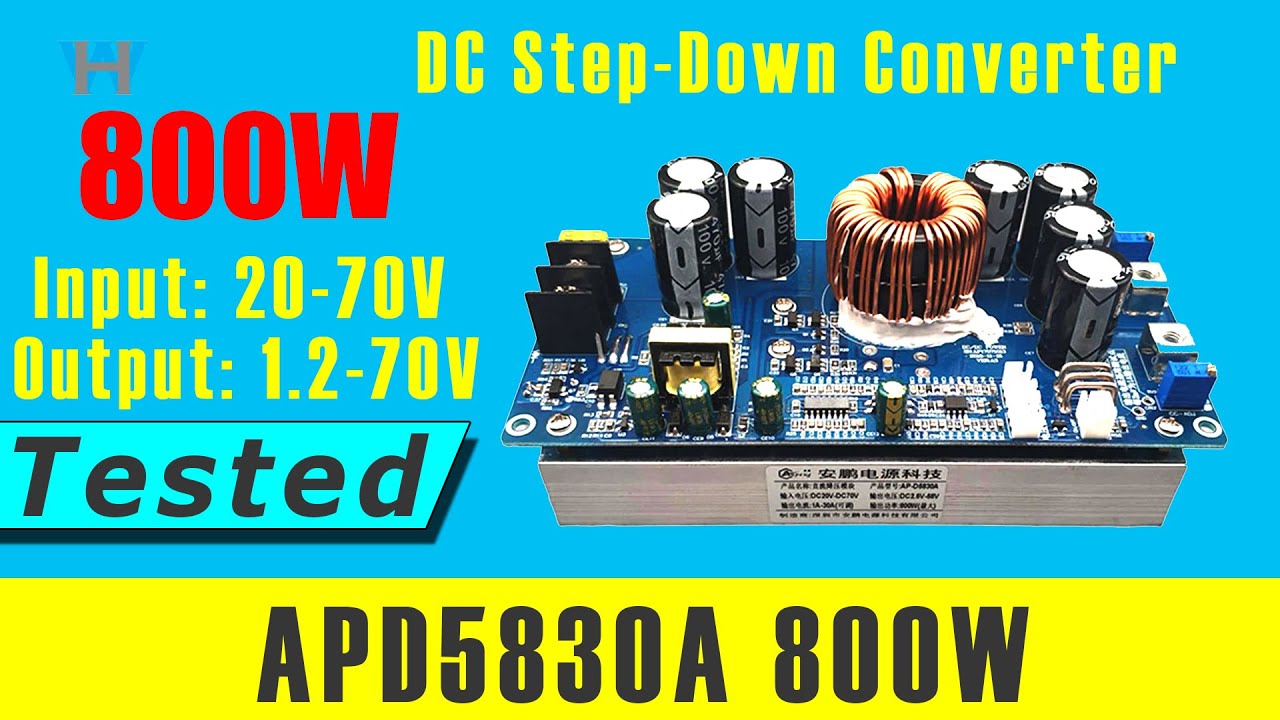 Review of  APD5830A 800W 58V DC Buck Step Down Converter - WattHour