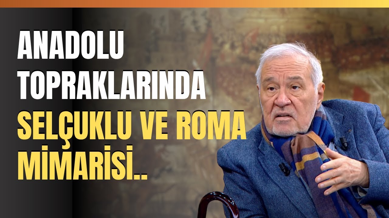 Anadolu Topraklarında Selçuklu Ve Roma Mimarisi..
