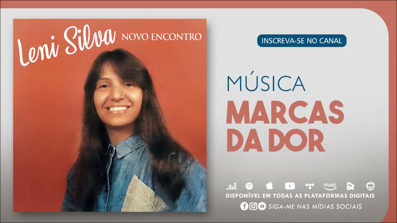 Leni Silva - MARCAS DA DOR