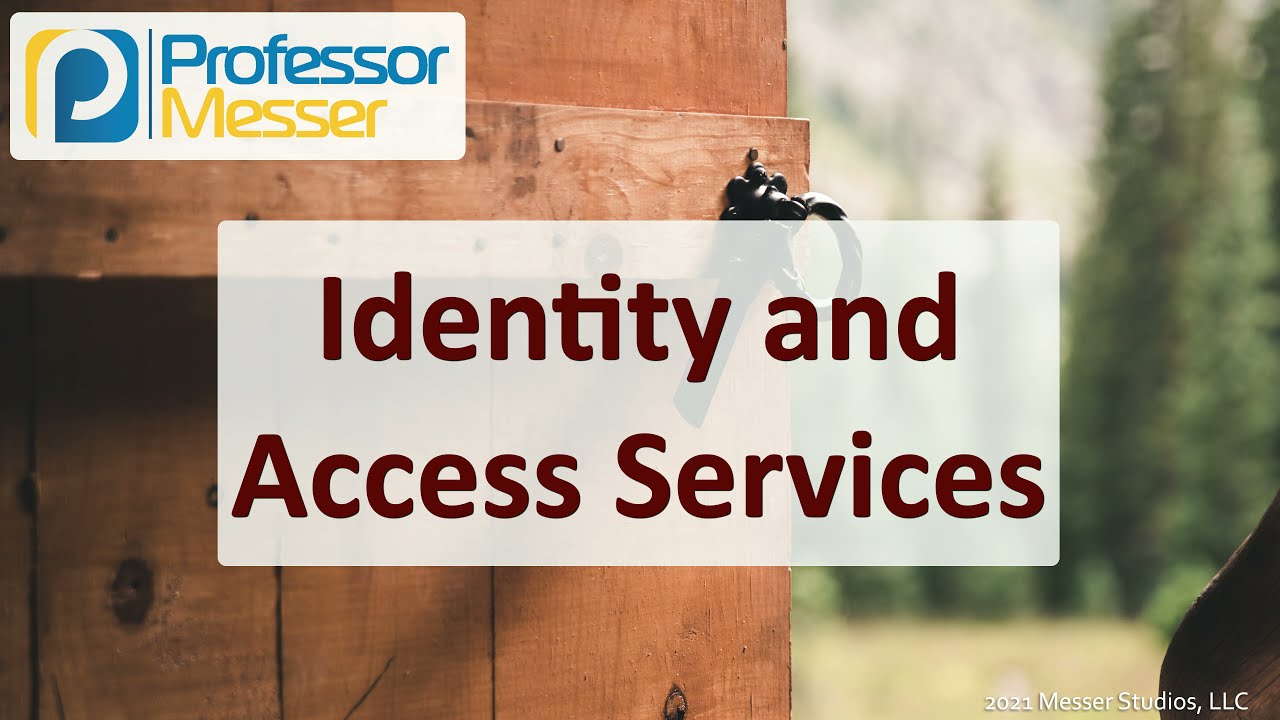 Identity and Access Services - SY0-601 CompTIA Security+ : 3.8