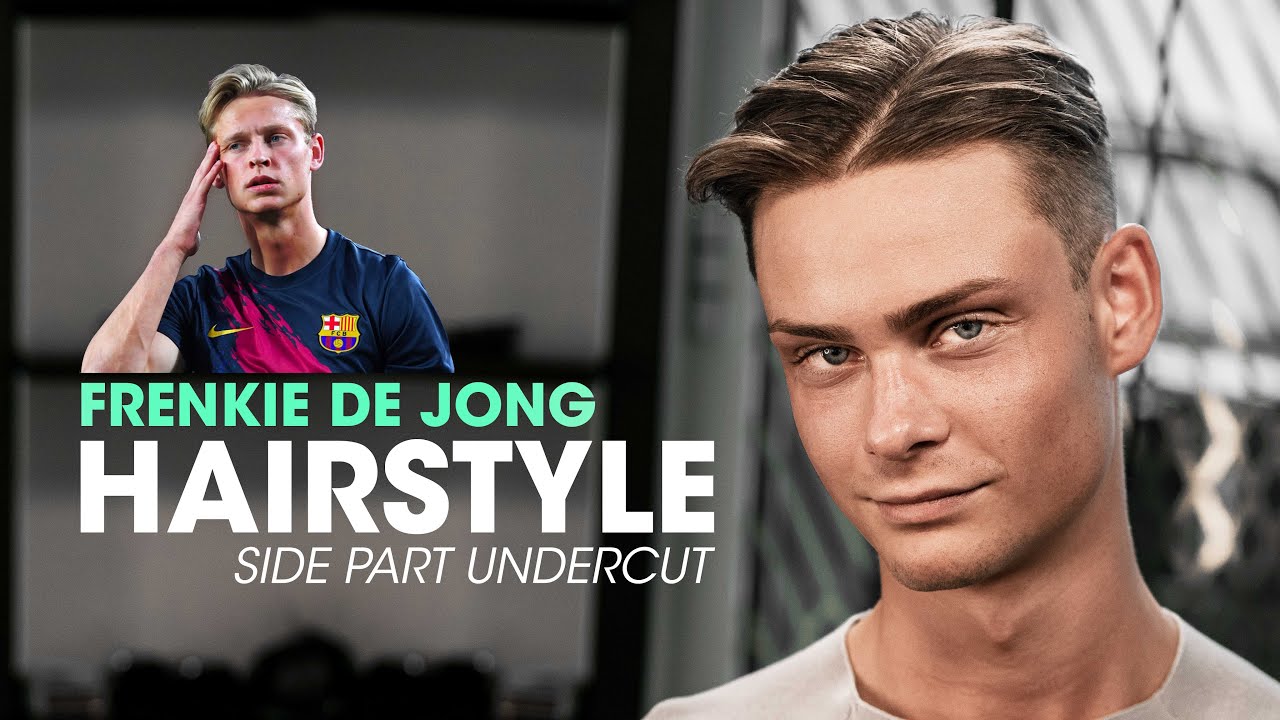 Frenkie de Jong Hairstyle | Side Part Undercut | Men's Hair Inspiration