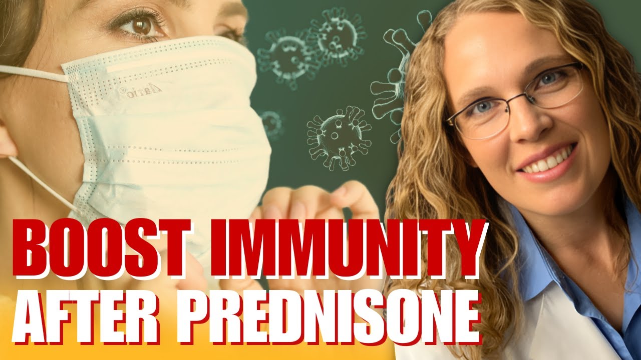 What Can I do to Bring My Immune System Back Up after Prednisone?