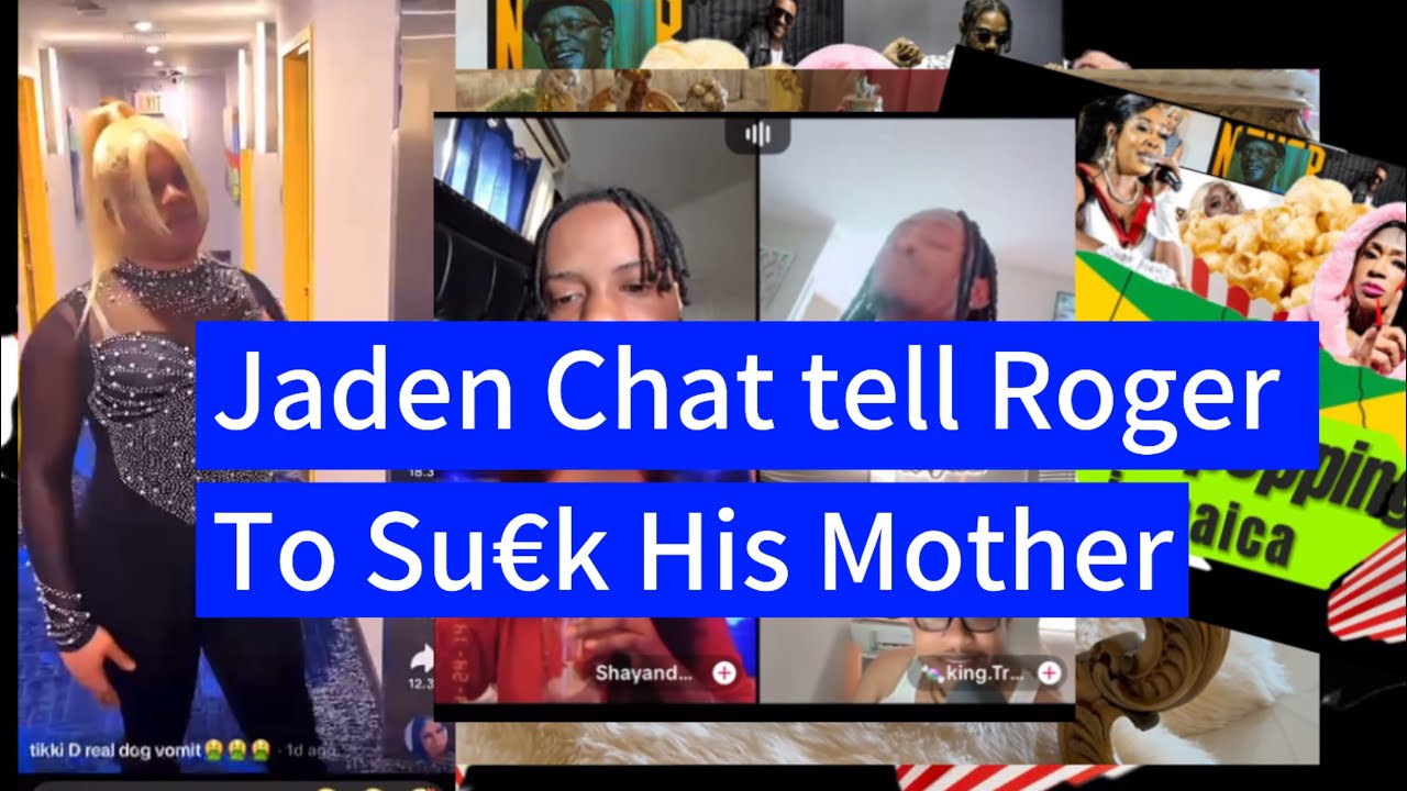 Jayden Chat DissUp Roger !!!