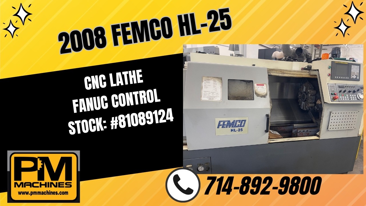 2008 FEMCO HL-25 CNC LATHE Stock: # 81089124