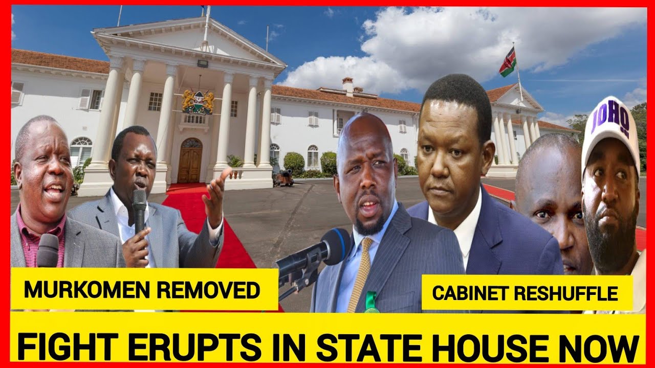 Breaking News! Tension high in state house! Another cabinet reshuffle happening now~Murkomen removed