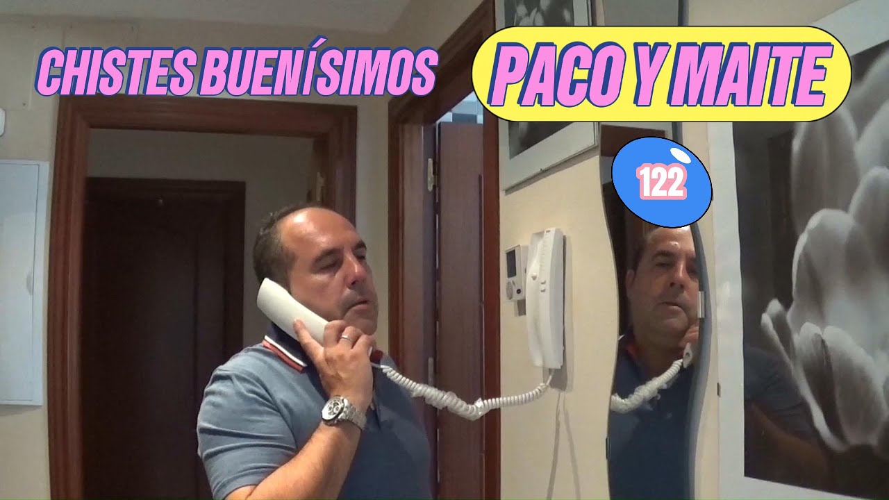 Chistes buen&iacute;simos de Paco y Maite vol. 578