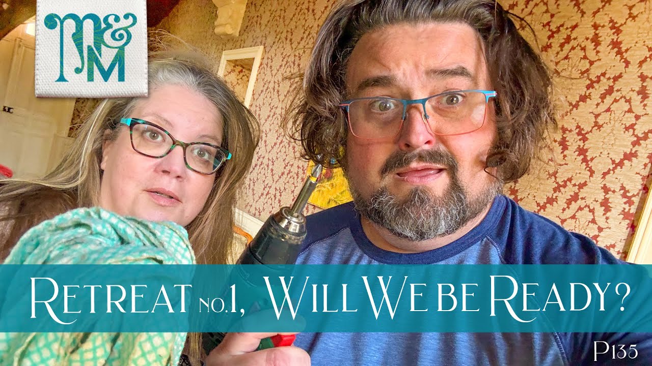 Will we be READY for our FIRST Retreat of the Season? | Manor & Maker
