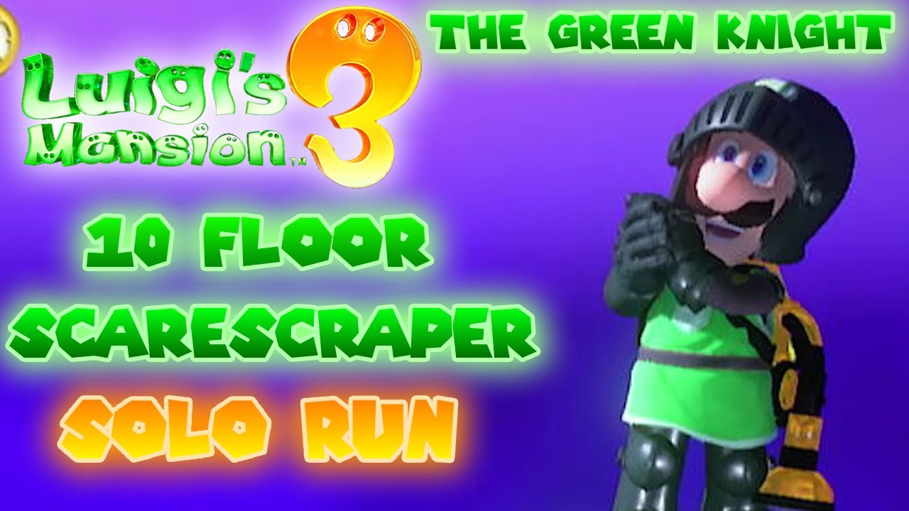 Luigi's Mansion 3 - 10 Floor ScareScraper Solo Run (The Green Knight Gameplay)