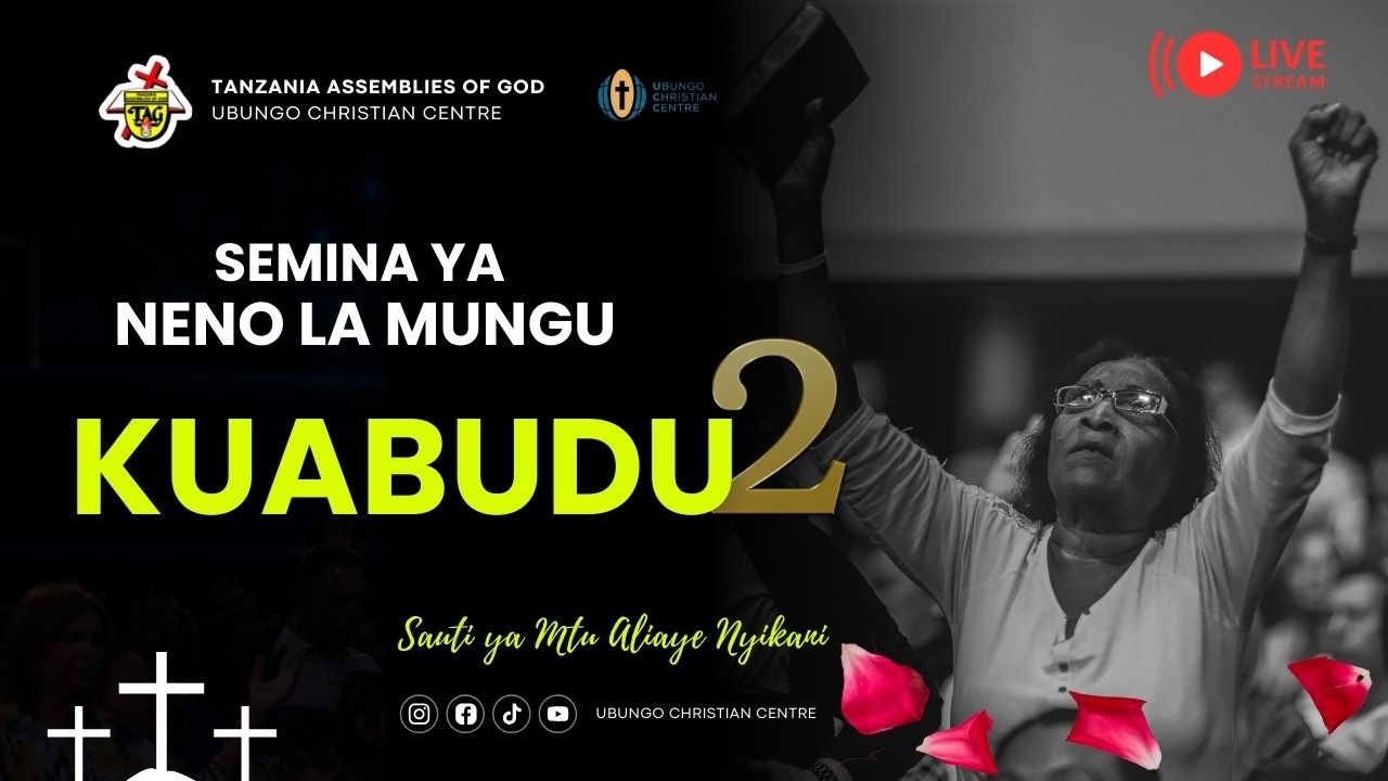 🔴#LIVE: SEMINA YA NENO LA MUNGU YA KUABUDU KATIKA KANISA LA TAG UBUNGO