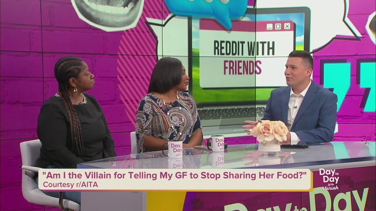 Reddit with Friends | BF Tells GF to Stop Sharing Food | March 5, 2026 | Day to Day with Mariah