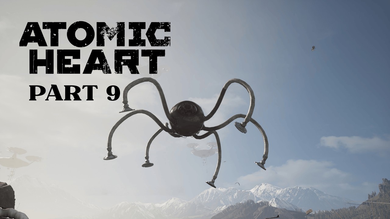 THAT'S A DEWDROP? - Atomic Heart (Part 9)