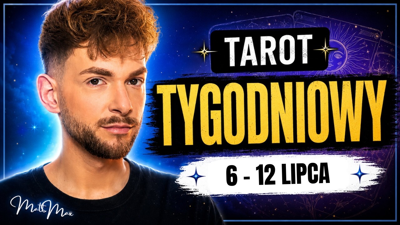 Tarot Tygodniowy 🔮 czytanie na 6 - 12 lipca , rozkład og&oacute;lny, przekaz dla wszystkich znak&oacute;w