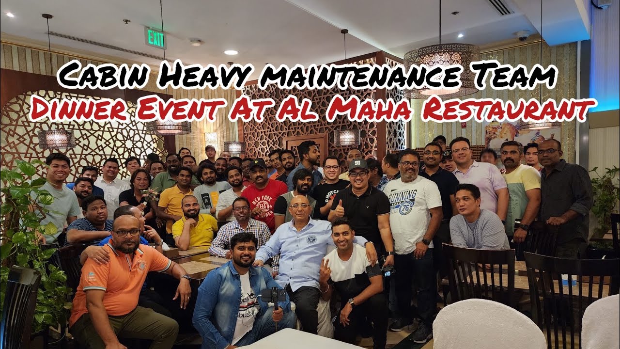 Dinner Buffet | Al Maha Restaurant | Cabin Heavy Maintenance Team | 2022 | 🇶🇦
