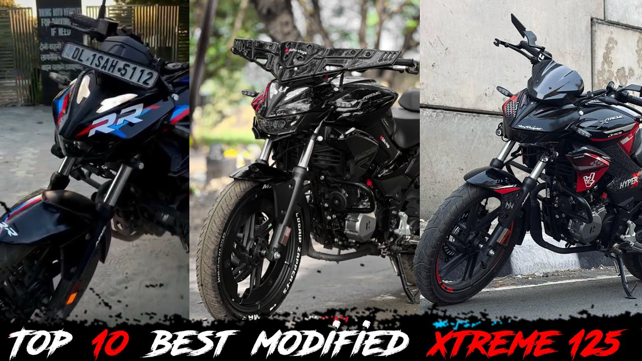 Xtreme125 modified⚡️Top 10 best modified xtreme125 of India | xtreme 125 wraps