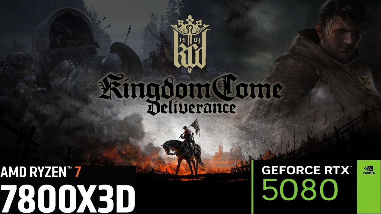 Kingdom Come Deliverance | 2К - 1440p | RTX 5080 | AMD Ryzen 7 7800X3D | 32GB