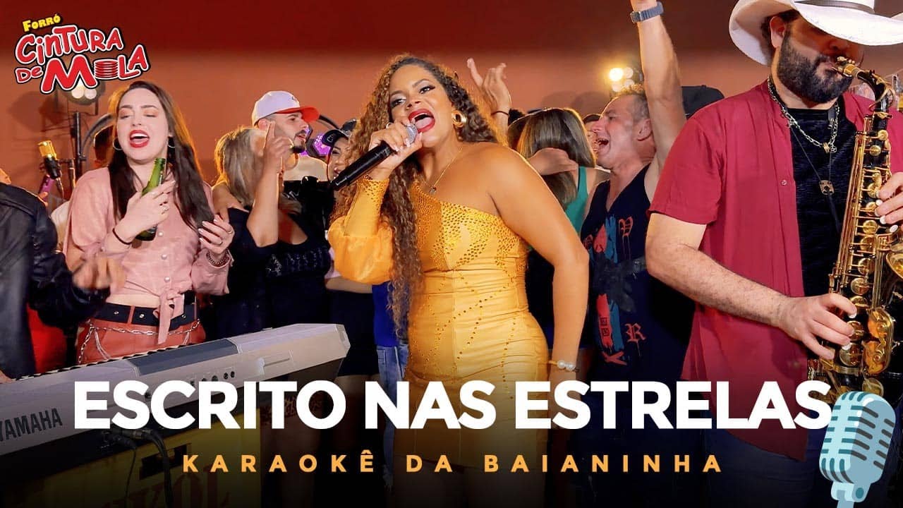 Escrito Nas Estrelas - Forró Cintura de Mola (Karaokê da Baianinha)