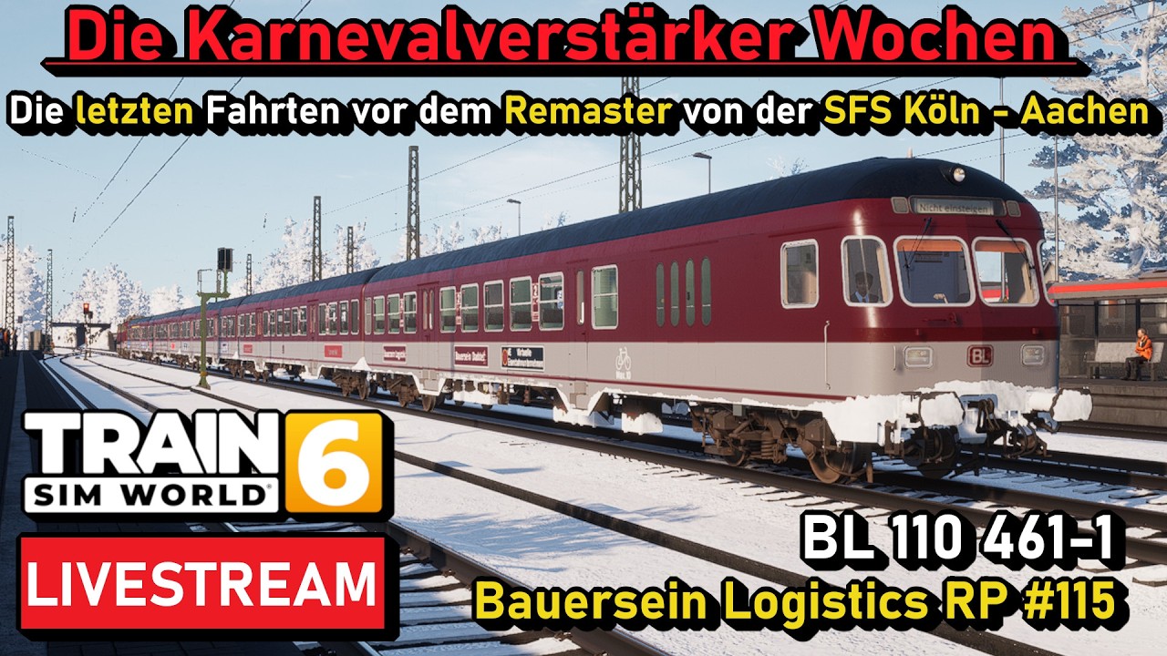 🔴 [LIVE] KARNEVALVERSTÄRKERFAHRTEN #5 |Die letzen Fahrten auf der SFS Köln - Aachen | BL RP  #115