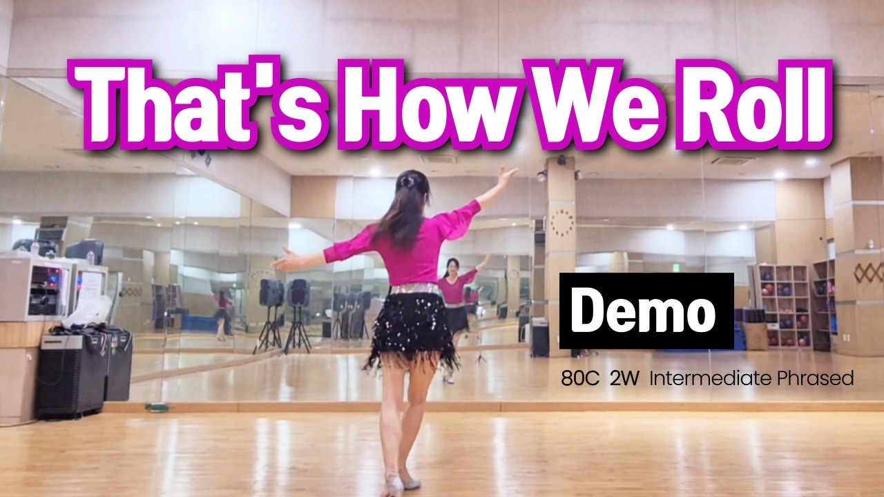 That's How We Roll Linedance l 80C 2W Intermediate Phrased l Wil Bos (NL) & Mandy Senders (NL)
