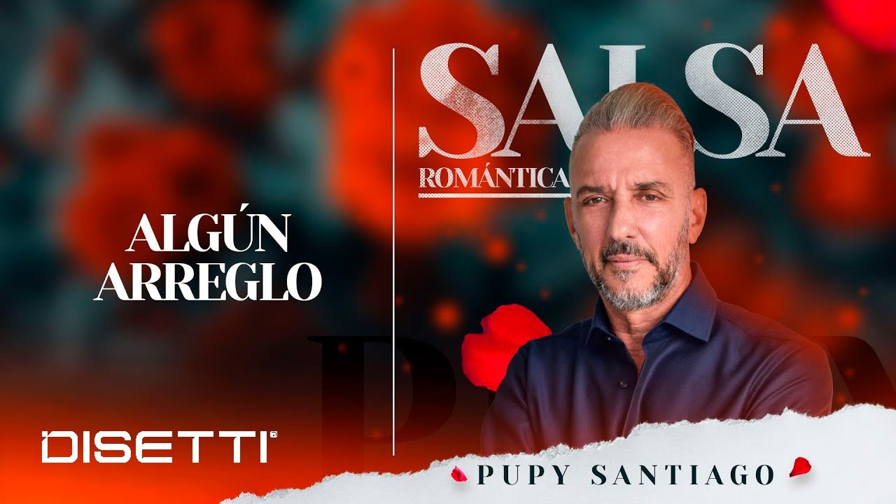 Algún Arreglo - Pupy Santiago