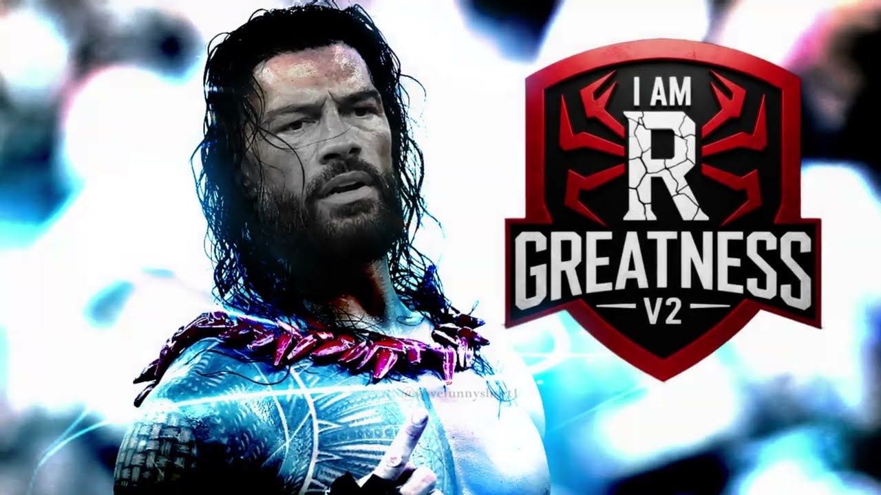 Roman Reigns - I Am Greatness (V2) [Theme]