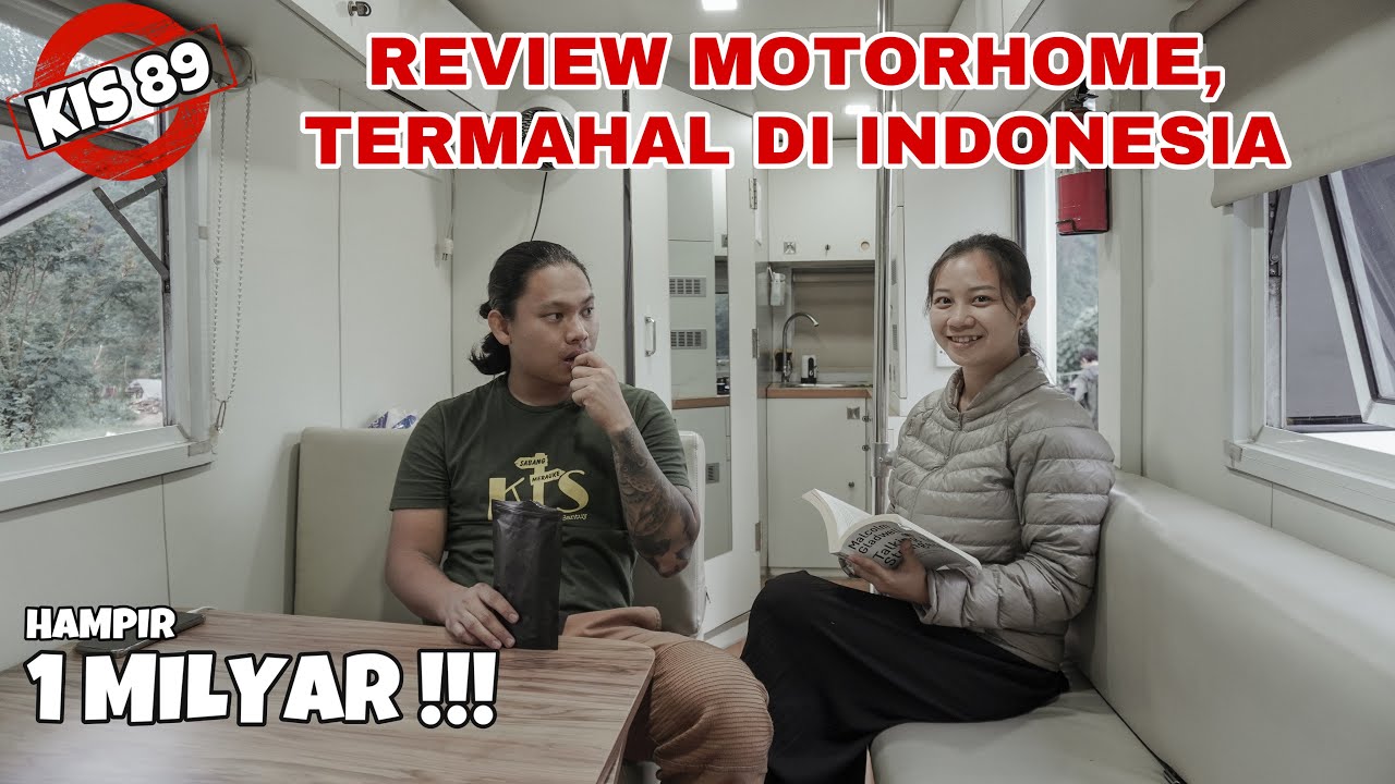 KIS 89 | RUMAH BERJALANAN : MOTORHOME KELUARGA KUSMAJADI YANG HARGANYA HAMPIR 1 MILIAR !!!