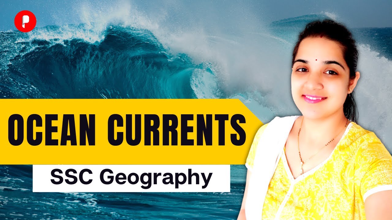 Ocean Currents | SSC Geography | Parcham SSC