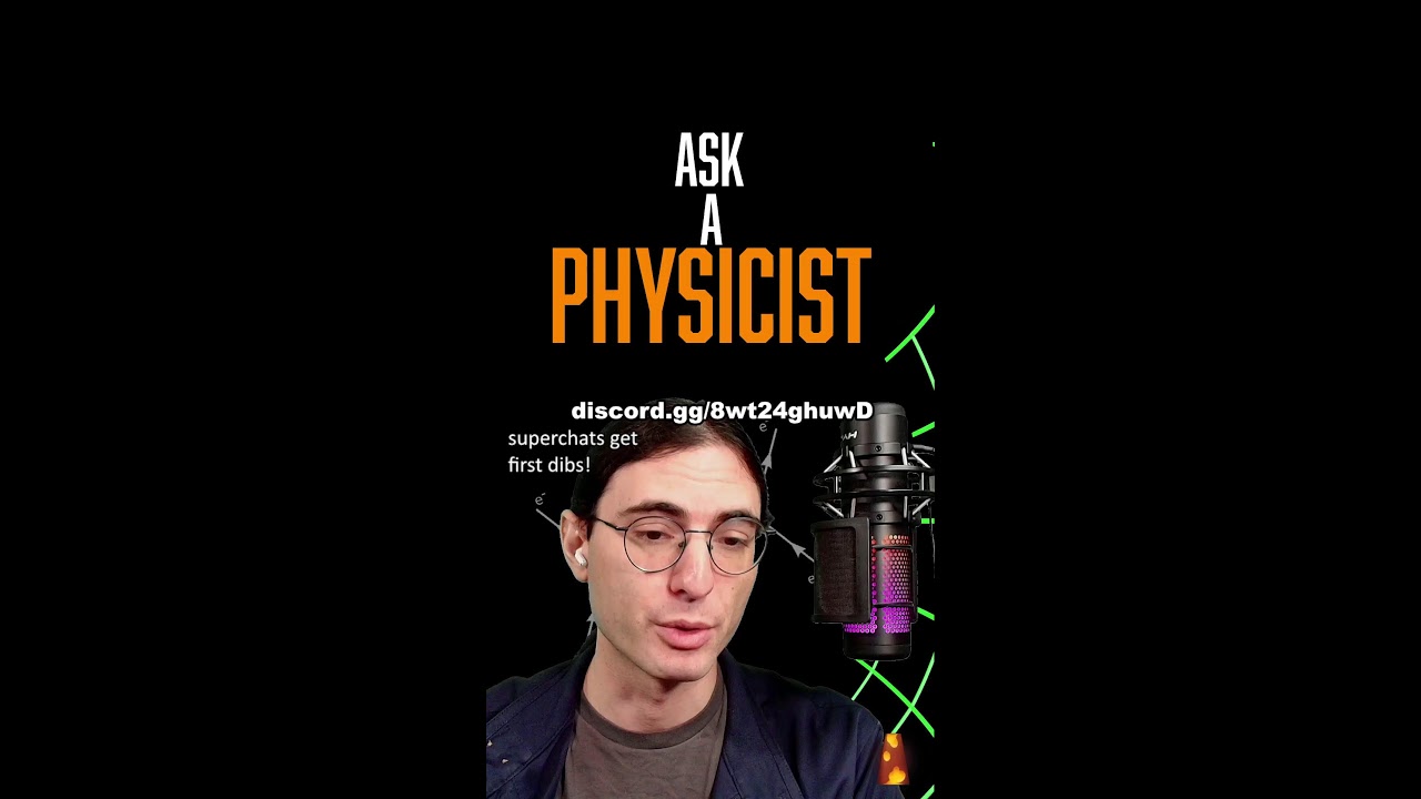 YOU vs. PHYSICS - Ask a Physicist with Dr. Blitz [6/30/2026] [V]