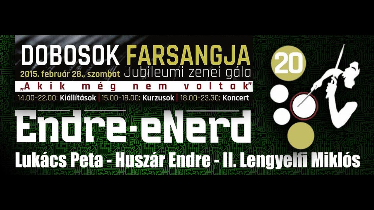 Endre-eNerd&sup3; live at the 20th Drummers' Carnival, Budapest