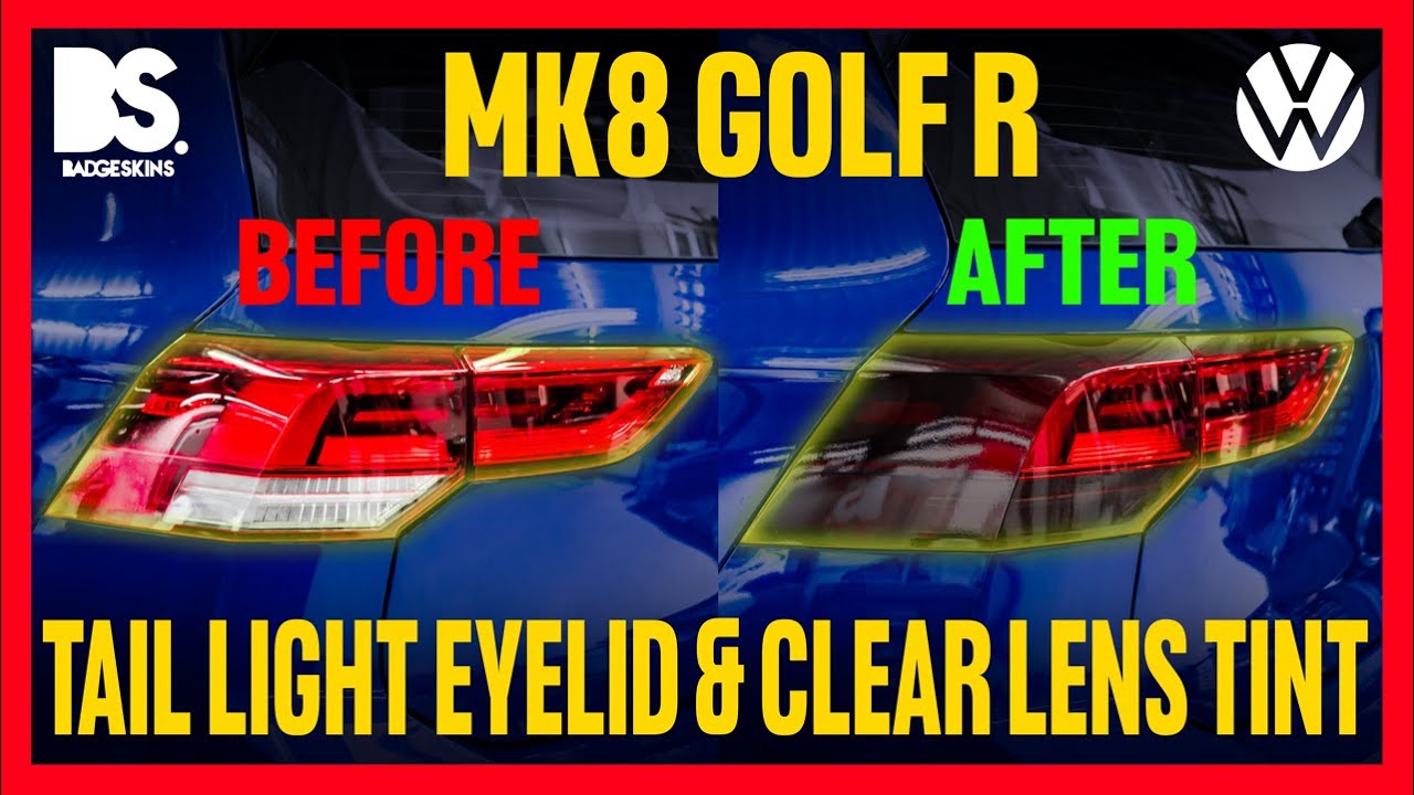 Badgeskins MK8 Golf  Tail Light Clear Lens Tint and Tail Light Eyelids