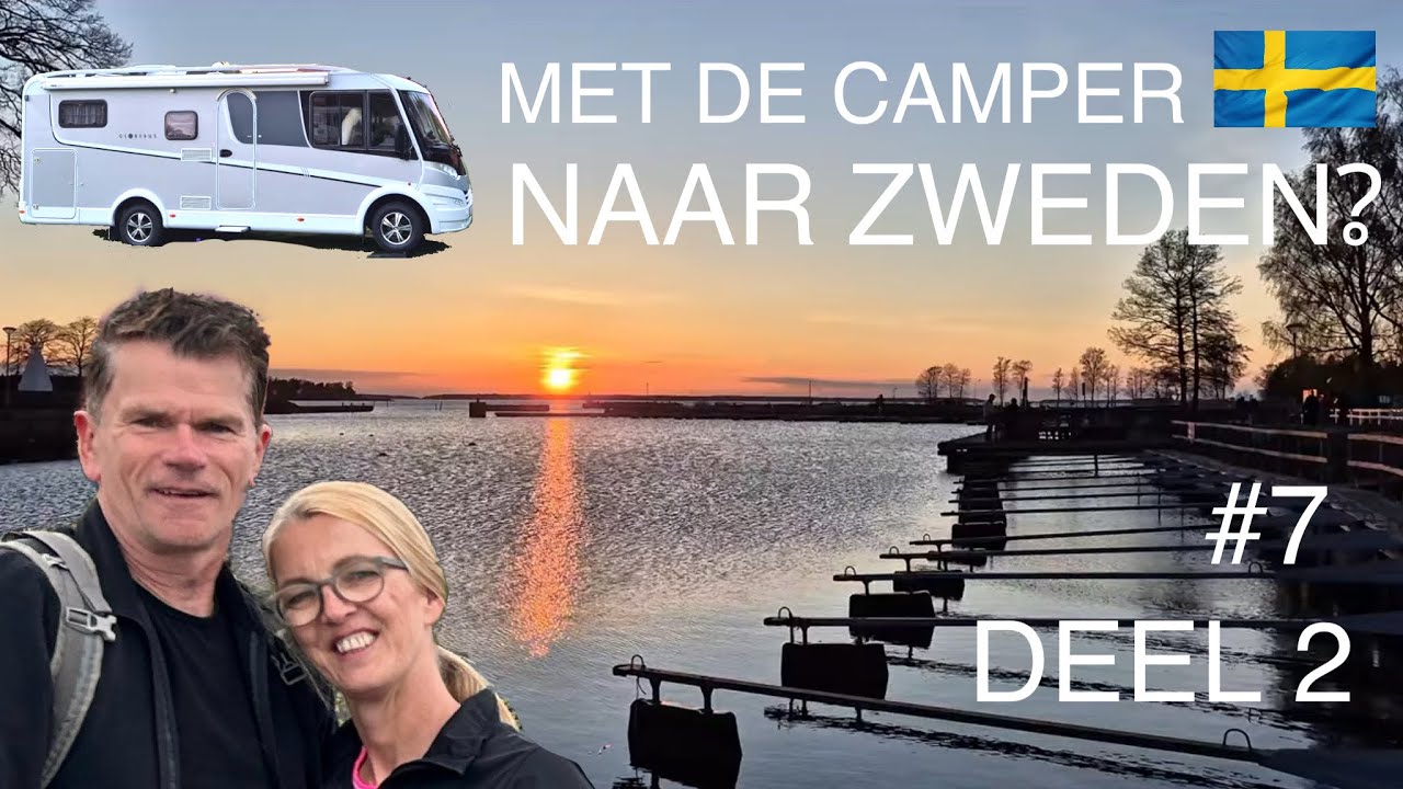 #7 MET DE CAMPER NAAR ZWEDEN - DEEL 2