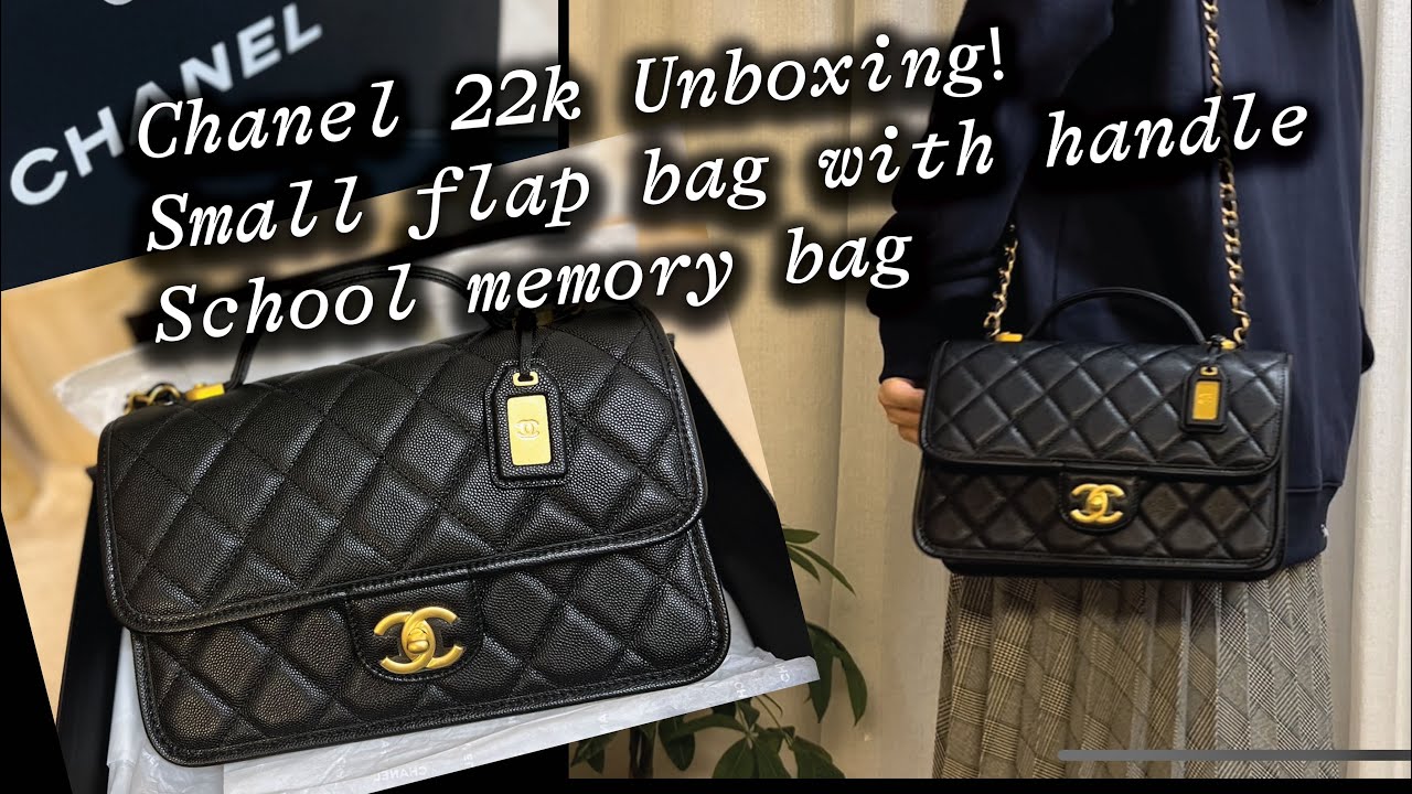 Chanel 22k Unboxing!  Chanel Small flap bag with handle  School memory bag