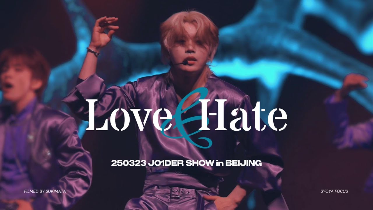 [4K]250323 JO1DER SHOW 2025 in BEIJING JO1 - Love & Hate SYOYA Focus Cam